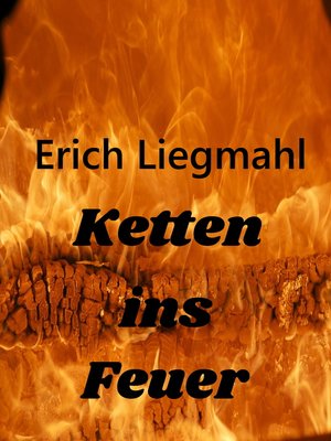 cover image of Ketten ins Feuer